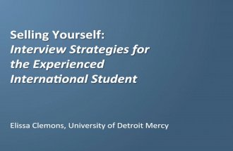 Selling Yourself: Interview Strategies for the Experienced International Student by Elissa Clemons
