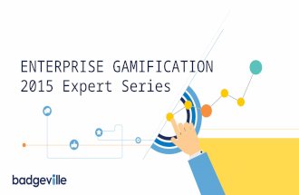 Expert Summer Series Kickoff: Enterprise Gamification