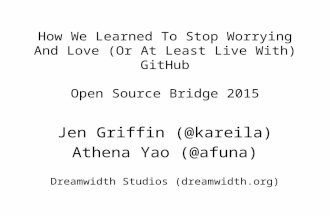 How We Learned To Stop Worrying And Love (or at least live with) GitHub