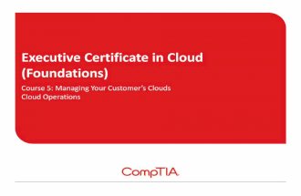 Comp tia cloud foundations   managing your customer's clouds