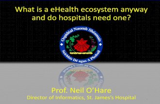 What is an eHealth ecosystem and do we need one - Neil O'Hare