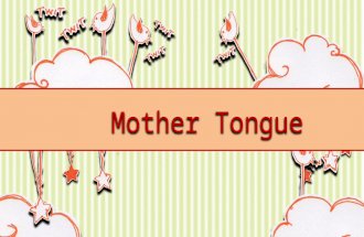Mother tongue plus 0ne full effects presentation