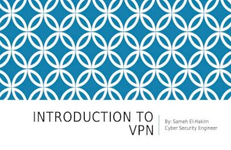 Introduction to VPN - IPSEC