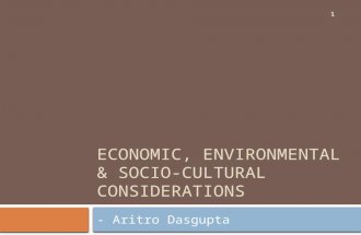 Economic, Environmental & Socio-cultural Considerations