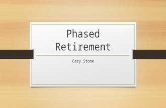 Phased retirement