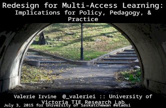 Redesign for Multi-Access Learning