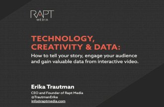 Technology, creativity & data: How to tell your story, engage your audience and gain valuable data from interactive video