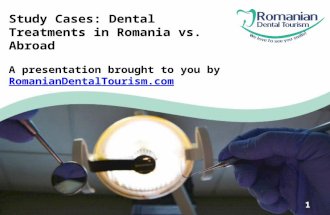 Study Cases Dental Treatments in Romania vs Abroad