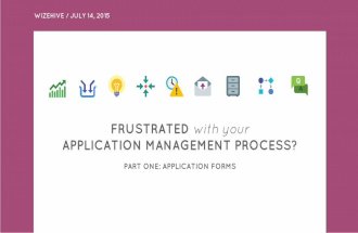 Frustrated with your application management process? (Part I)