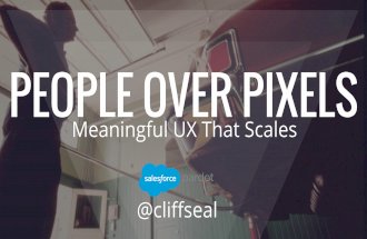 People Over Pixels: Meaningful UX That Scales