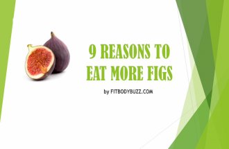 9 Reasons to Eat Figs