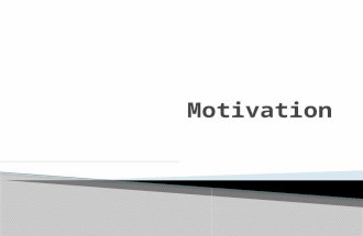 Motivation and its Practice
