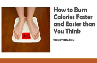 How to Burn Calories Easier and Faster than You Think