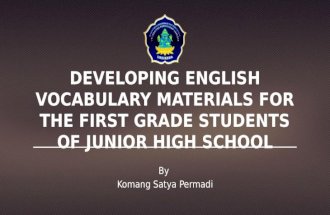 Seminar Proposal (Developing English Vocabulary Materials for the First Grade Students of Junior High School)