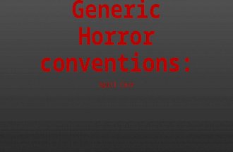 Generic Horror Conventions