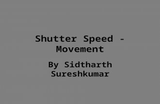 My Work - Shutter Speed - Movement