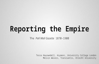 Reporting the Empire: The Pall Mall Gazette 1870-1900