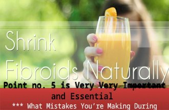 5 Simple Ways to Shrink Uterine Fibroids Naturally (100% Safe)