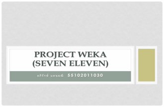 Project weka (seven eleven) อภิรักษ์ แดนมณี 55102011030