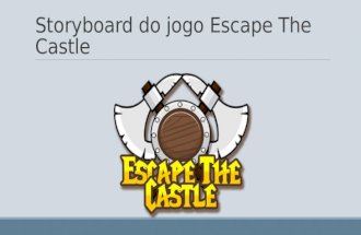Storyboard do jogo escape the castle