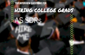 Top Interview Questions for Hiring College Grads as SDRs