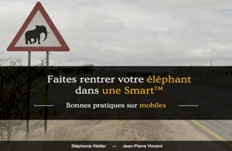 Faites rentrer votre éléphant dans une Smart™ : bonnes pratiques sur mobiles