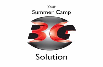 Summer camp solution