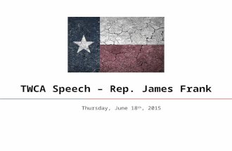 TWCA Speech – Rep. James Frank