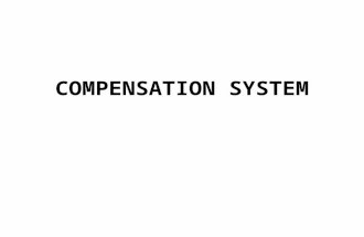 Compensation system