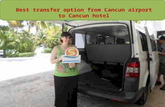 Best transfer option from cancun airport to cancun hotel