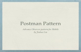 Postman pattern