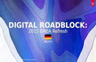 Adobe Digital Roadblock Report 2015 - Deutschland
