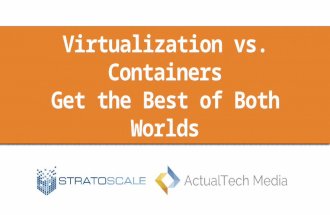 Virtualization Vs. Containers