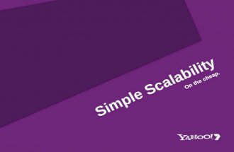 Y!7 Simple Scalability