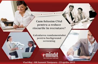 Vlad Blaj, Mindit - Cum folosim CV-ul pentru a reduce riscurile in recrutare (HR Summit Cluj 2015)
