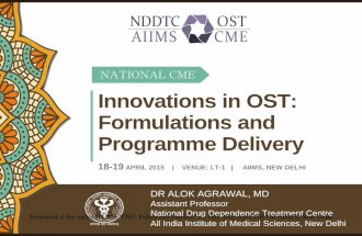 Innovations in ost formulations and programme delivery