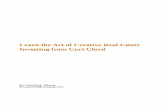 Learn the Art of Creative Real Estate Investing from Curt Cloyd
