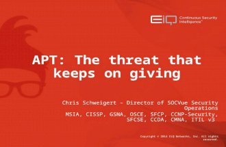 APT -  The Threat That Keeps On Giving