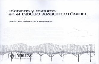 Tecnicas y Texturas en Dibujo Arquitectonico - Jose Luis Marin