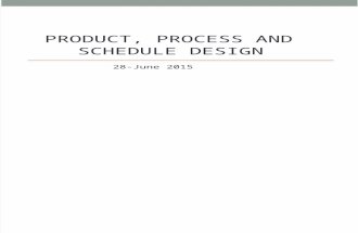 Product,Process and Schedule Design