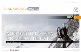 Tradesignal How To 05. I Mit Equilla zum Trading Erfolg Teil 1 (German).