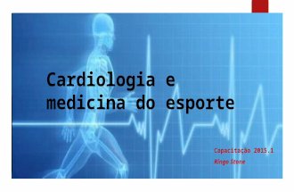 Cardiologia e Medicina Do Esporte