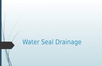 Water Seal Drainage