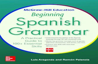 Beginning Spanish Grammar a Practical Guide To