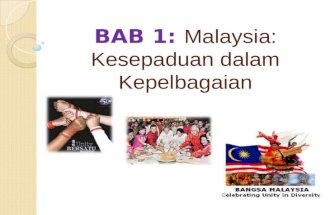 BAB 1 Malaysia Dalam Kepelbagaian.ppt