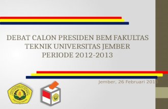 Debat Calon Presiden Bem Fakultas Teknik Universitas Jember