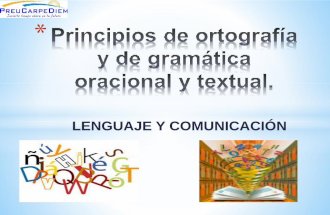 Principios de Ortografía y de Gramática Oracional y