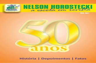 Nelson Horostecki - A Escola Em Revista #1