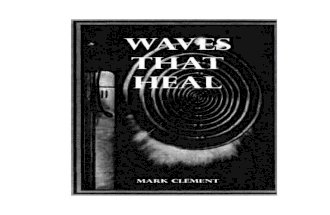 Waves That Heal