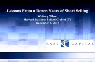 Lessons From a Dozen Years of Short Selling-Whitney Tilson-12!4!13